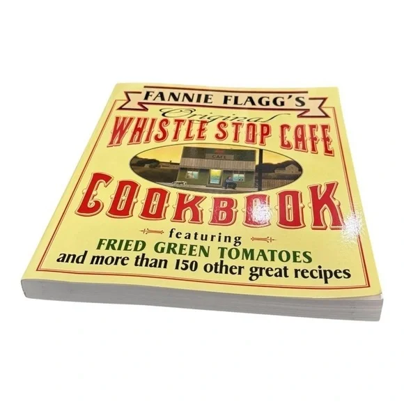 Fannie Flaggs Whistle Stop Cafe Cookbook Fried Green Tomatoes Recipes Softcover - Picture 2 of 9